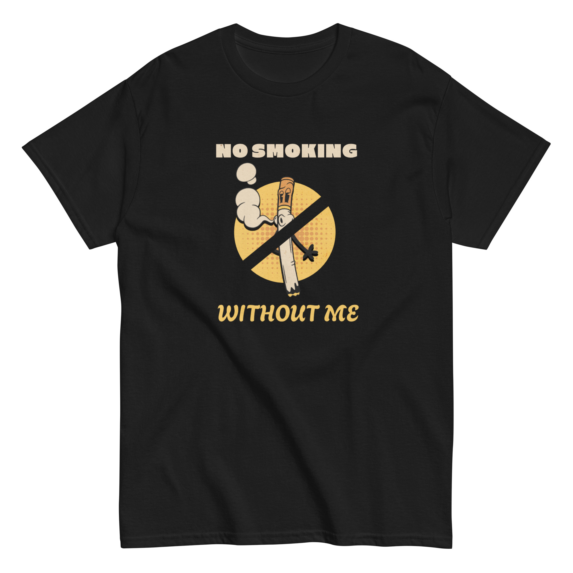 No Smoking Without Me. Classic tee