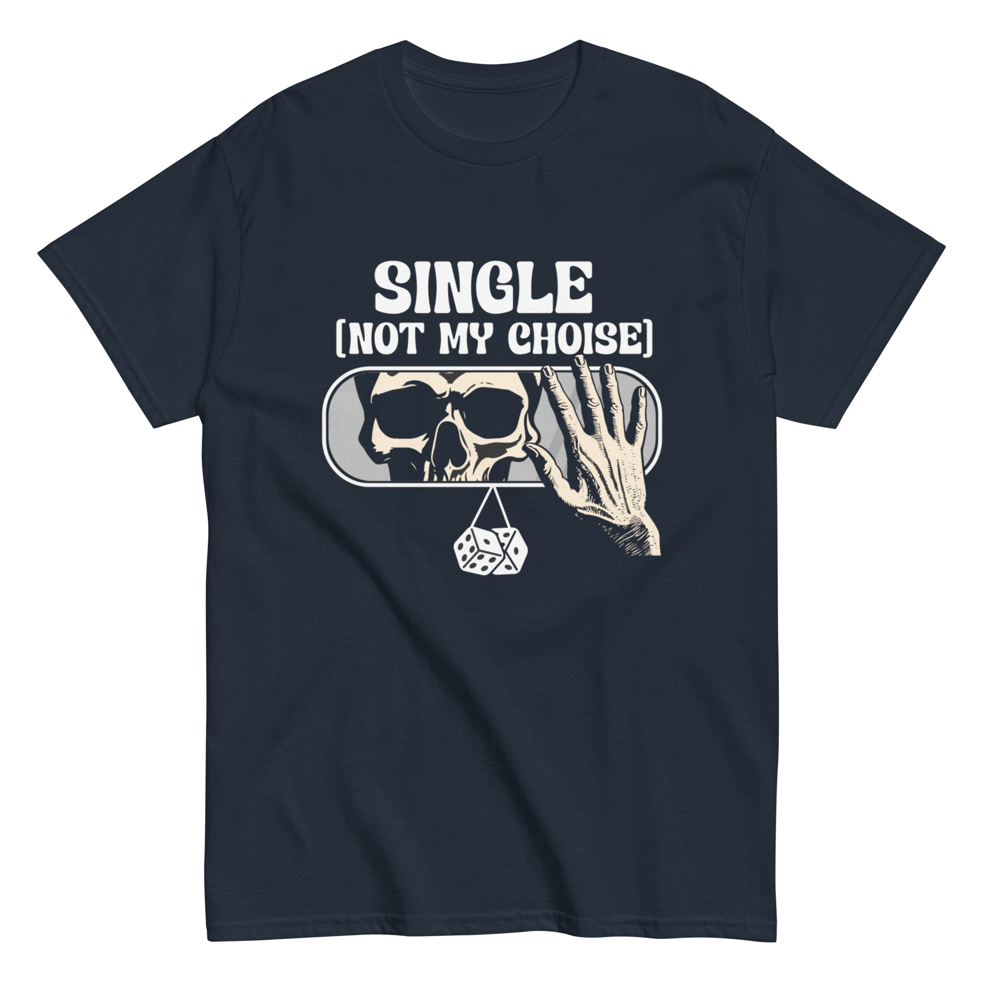 Single (Not My Choice) Honest Graphic Tee